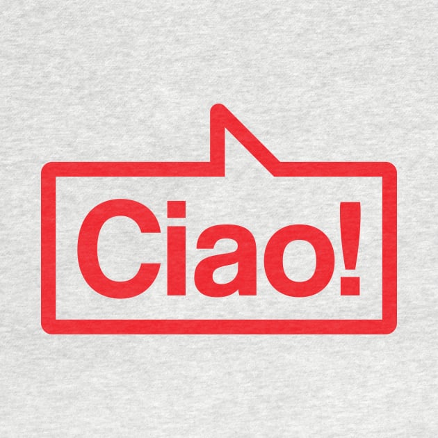 Ciao - Talking Shirt (Red) by jepegdesign